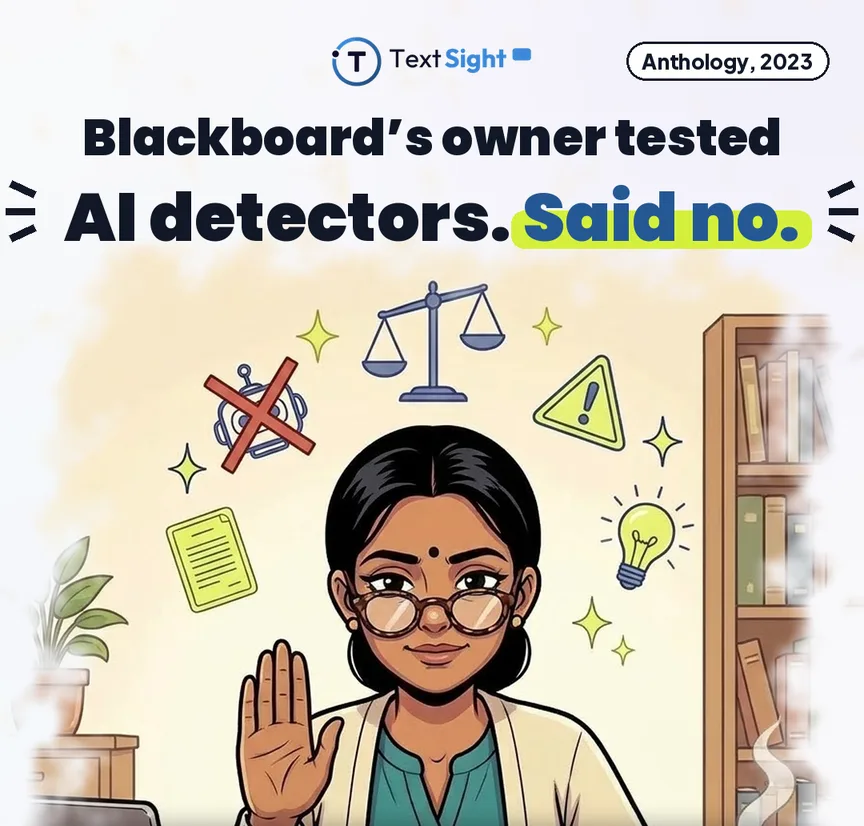 Illustration of an educator raising a hand to say stop, beside a crossed-out robot icon and a set of scales. The caption reads: Blackboard's owner tested AI detectors. Said no.
